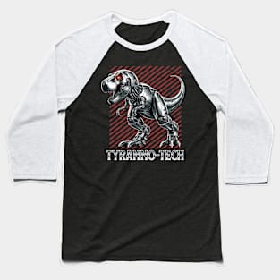 Tyranno-Tech - Robotic T-Rex Encounter Baseball T-Shirt